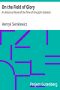 [Gutenberg 37406] • On the Field of Glory: An Historical Novel of the Time of King John Sobieski